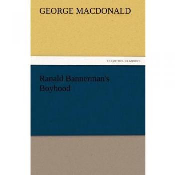 Ranald Bannerman's Boyhood