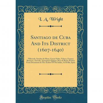 Santiago de Cuba And Its District
