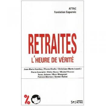 Attac Retraites : L'Heure De Vérité