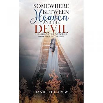 Carew, Danielle: Somewhere Between Heaven and the Devil