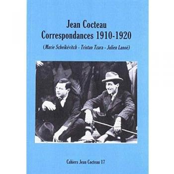 Jean Cocteau Correspondance 1910-1920