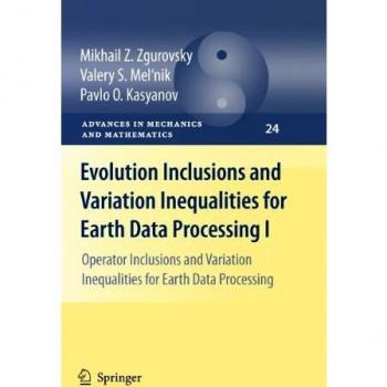 Evolution Inclusions and Variation Inequalities for Earth Data Processing I: Operator Inclusions and Variation Inequalities for Earth Data Processing