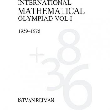 Reiman, István: International Mathematical Olympiad Volume 1