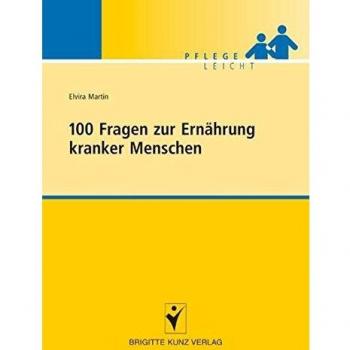 Elvira Martin 100 Fragen Zur Ernährung Kranker Menschen
