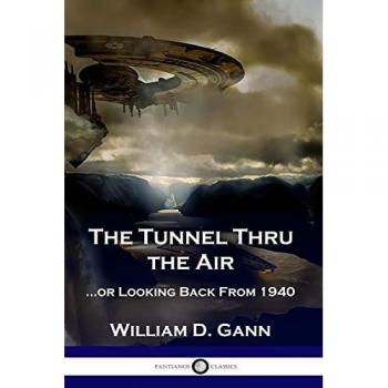 The Tunnel Thru the Air
