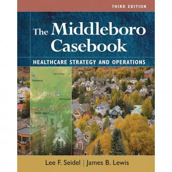 Vitalsource Technologies, Inc. The Middleboro Casebook: Healthcare Strategies and Operations, Third Edition