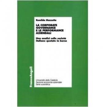 La corporate governance e le performance aziendali. Un'analisi sulle società italiane quotate in borsa