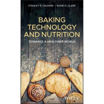 Baking Technology and Nutrition by Rosie H. Clark