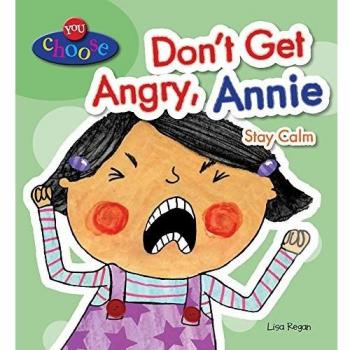 You Choose!: Don’t Get Angry, Annie