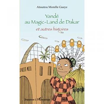 Yandé au Magic-Land de Dakar