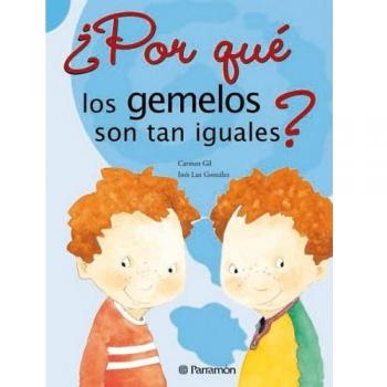 ¿Por qué los gemelos son tan iguales? (Tapa dura).