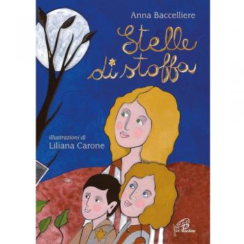 Stelle di stoffa. Ediz. illustrata