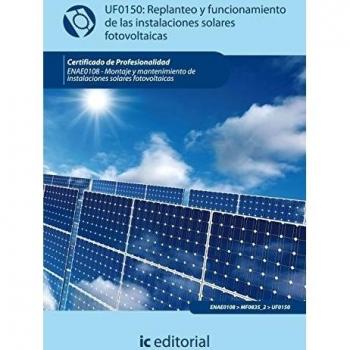 REPLANTEO Y FUNCIONAMIENTO DE INSTALACIONES SOLARES FOTOVOLTAICAS