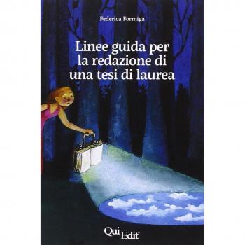 Guida alla redazione di una tesi di laurea in ambito umanistico