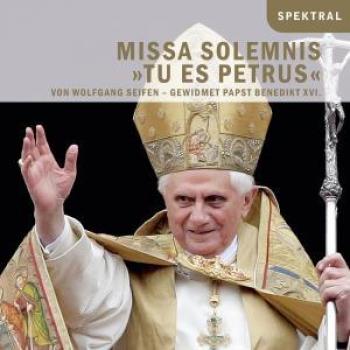 Missa Solemnis 'Tu es Petrus' d'Alex Wolfgang Seifen