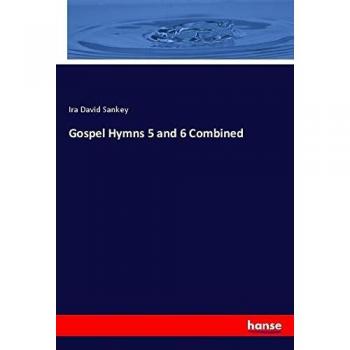 Gospel Hymns 5 and 6 Combined