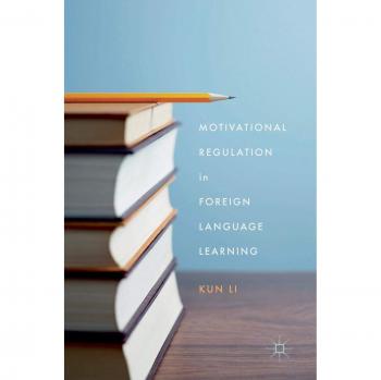 Motivational Regulation in Foreign Language Learning