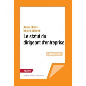 Le statut du dirigeant d'entreprise