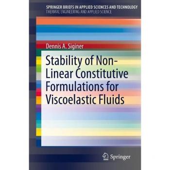 Vitalsource Technologies, Inc. Stability Of Non-linear Constitutive Formulations For Viscoelastic Flui