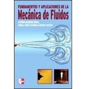 Fundamentos Y Aplicaciones De La Mecánica De Fluidos
