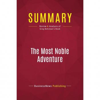 Summary: The Most Noble Adventure