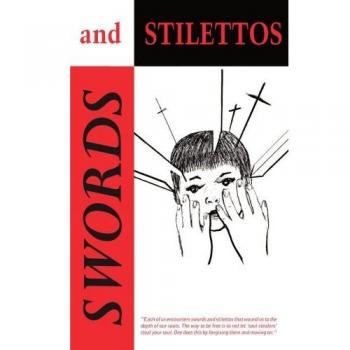 Swords and Stilettos