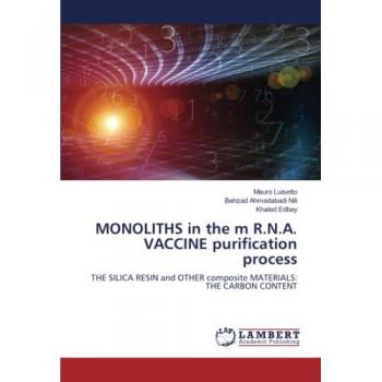 MONOLITHS in the m R.N.A. VACCINE purification process: THE SILICA RESIN and OTHER composite MATERIALS: THE CARBON CONTENT