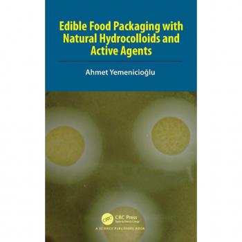 Edible Food Packaging with Natural Hydrocolloids and Active Agents