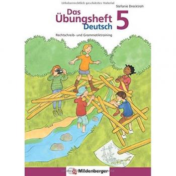 Stefanie Drecktrah Das Übungsheft Deutsch 5: Rechtschreib
