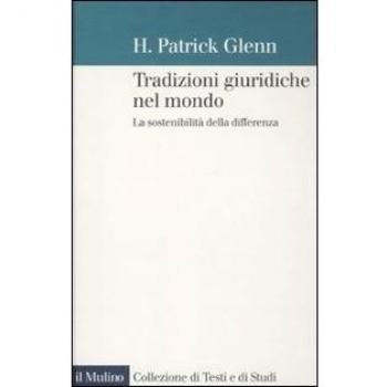 Tradizioni giuridiche nel mondo. La sostenibilità della differenza