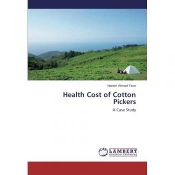 Health Cost of Cotton Pickers: A Case Study