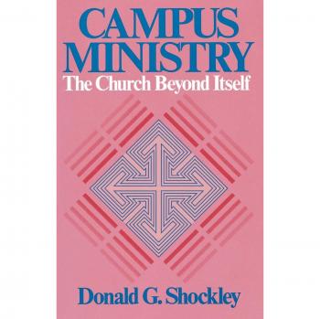 Campus Ministry: The Church Beyond Itself