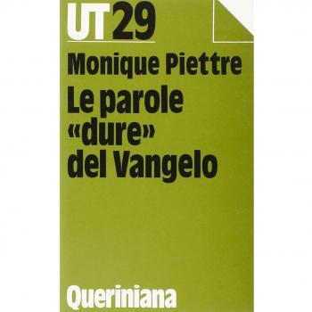 Le parole «Dure» del Vangelo