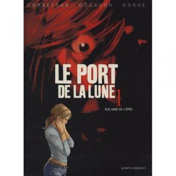 Le port de la lune Tome 1