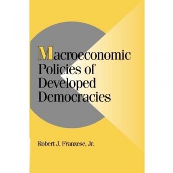 Cambridge University Press Macroeconomic Policies of Developed Democracies