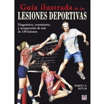 Guia ilustrada de las lesiones deportivas