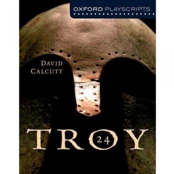 Oxford Playscripts: Troy