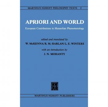 Apriori and World: European Contributions to Husserlian Phenomenology