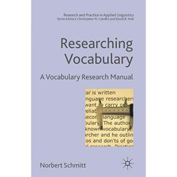 Researching Vocabulary: A Vocabulary Research Manual