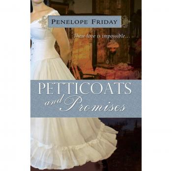 Petticoats and Promises