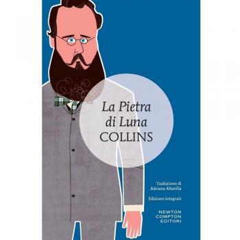 La pietra di luna. Ediz. integrale