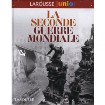 La Seconde Guerre mondiale