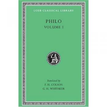 Philo: On the Creation. Allegorical Interpretation of Genesi