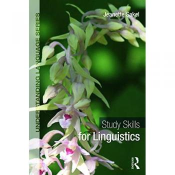 Study Skills for Linguistics (Understanding Language) (Understanding Language (Paperback))