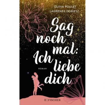 Sag noch mal: Ich liebe dich