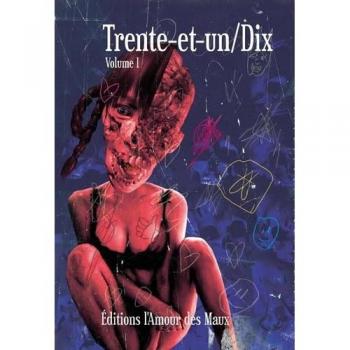 Trente-et-un/Dix: Volume I