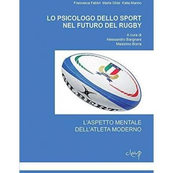 Lo psicologo dello sport nel futuro del rugby. L'aspetto mentale dell'atleta moderno