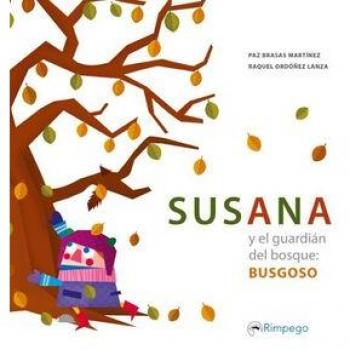 Susana y el guardiÃ¡n del bosque: Busgoso