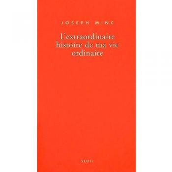 L'extraordinaire histoire de ma vie ordinaire