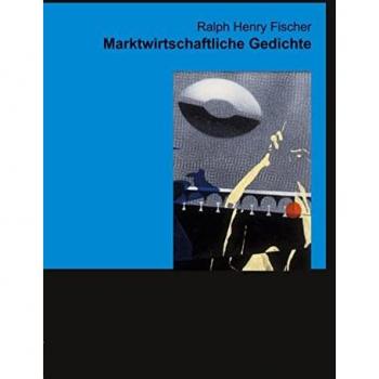 Marktwirtschaftliche Gedichte